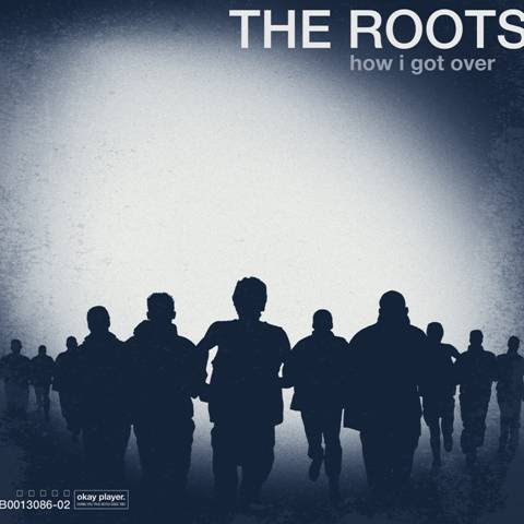 The Roots: How I Got Over (2010)